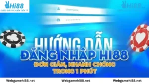 Hướng dẫn đăng nhập HI88